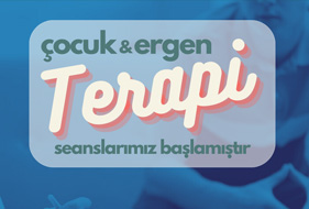 Çocuk - Ergen Terapisi